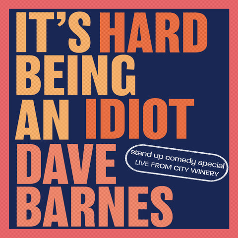 It's Hard Being An Idiot - Dave Barnes Stand Up Comedy Special - Video Rental